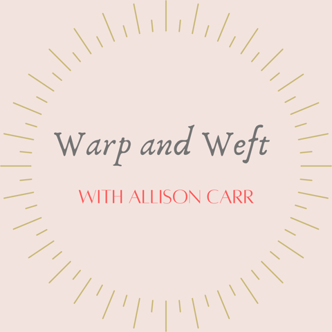Dreams from a Future Past : Warp and Weft Podcast