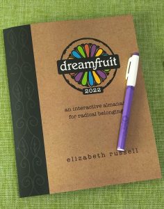 Dreamfruit Almanac 2022 -- paperback edition
